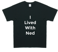 I Lived With Ned