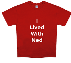 I Lived With Ned