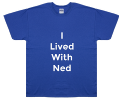 I Lived With Ned