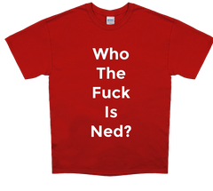 Who the F is Ned?