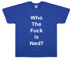 Who the F is Ned?